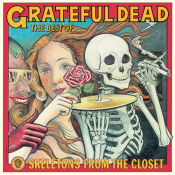 Grateful Dead - The Best Of: Skeletons From The Closed LP