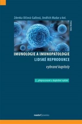 Imunologie a imunopatologie lidské reprodukce - vybrané kapitoly, 2. vydání