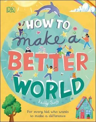 How to Make a Better World