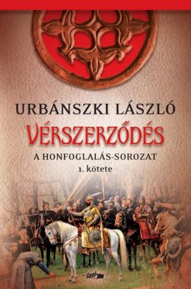 A Honfoglalás 1: Vérszerződés