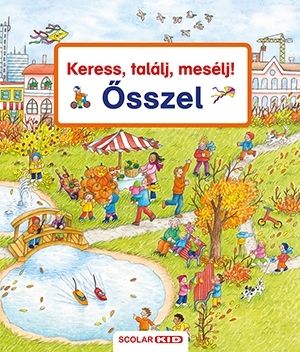 Keress, találj, mesélj! Ősszel