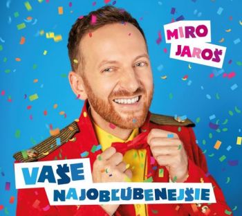 Jaroš Miro - Vaše najobľúbenejšie CD