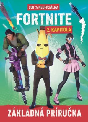 Fortnite - 100% neoficiálna príručka ku Kapitole 2