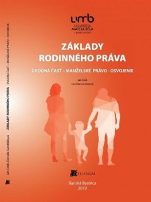 Základy rodinného práva: Úvodná časť - manželské právo - osvojenie