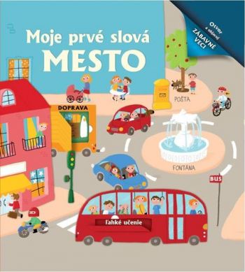 Moje prvé slová: Mesto