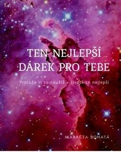 Ten nejlepší dárek pro tebe