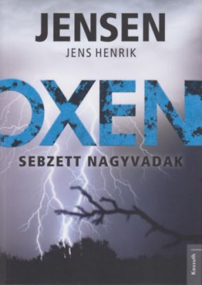 Oxen - Sebzett nagyvadak