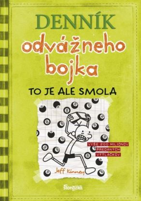 Denník odvážneho bojka 8: To je ale smola, 3. vydanie