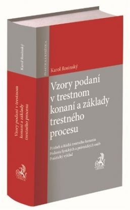 Vzory podaní v trestnom konaní a základy trestného procesu