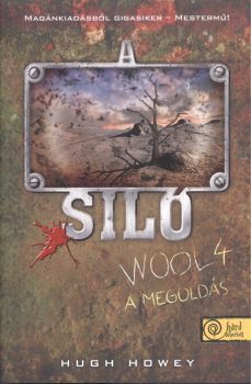 A Siló - Wool 4. - A megoldás - Keménytábla