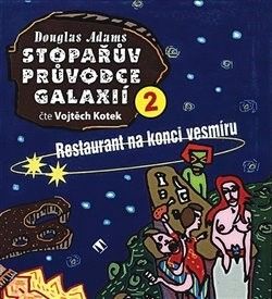 Stopařův průvodce Galaxií 2. (audiokniha)