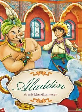 Aladdin és más klasszikus mesék