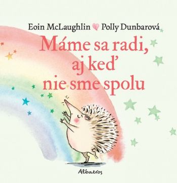 Máme sa radi, aj keď nie sme spolu