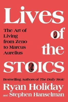 The Lives of the Stoics