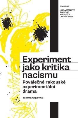 Experiment jako kritika nacismu