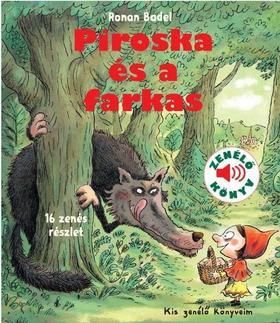 Piroska és a farkas - Mese tréfás hangokkal és zenével