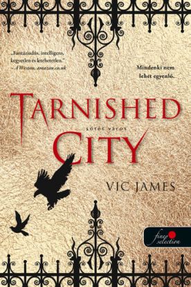 Tarnished City – Sötét város (Sötét képességek 2.)