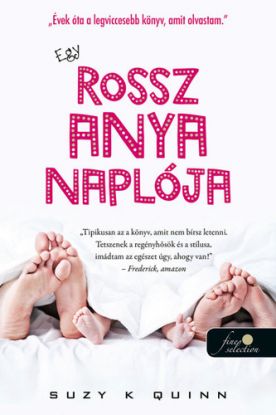 Egy rossz anya naplója - Egy rossz anya 1.