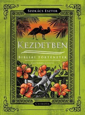 Kezdetben - Bibliai történetek