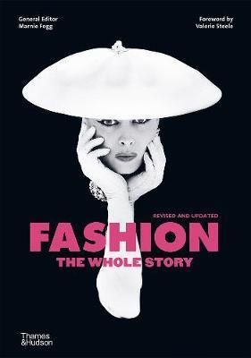 Fashion: The Whole Story