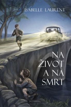 Na život a na smrt