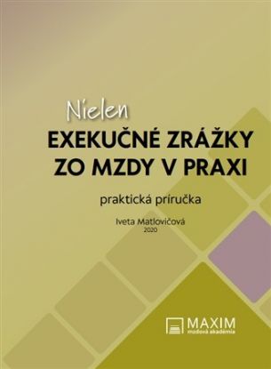 Nielen exekučné zrážku zo mzdy v praxi