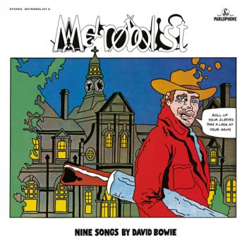 Bowie David - Metrobolist (Aka The Man Who Sold The World) LP