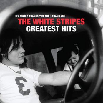 White Stripes, The - Greatest Hits CD