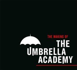 Making Umbrela Academy