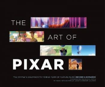 Art of Pixar: The Complete Color Scripts from 25 Years of Feature Films