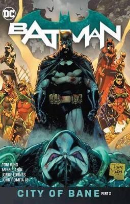 Batman 13 The City of Bane Part 2