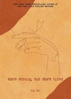 She\'s Strong, but She\'s Tired