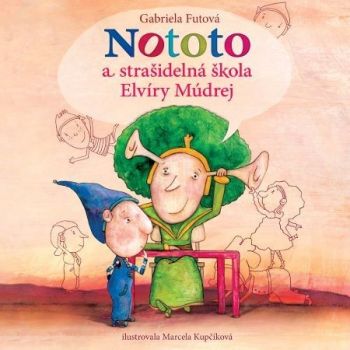 Nototo a strašidelná škola Elvíry Múdrej CD (audiokniha)