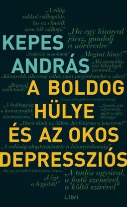 A boldog hülye és az okos depressziós