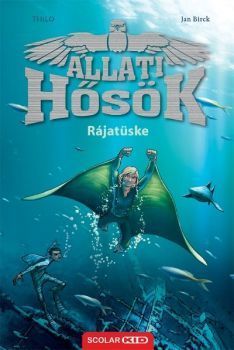 Állati Hősök 2: Rájatüske