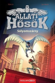 Állati Hősök 1: Sólyomszárny