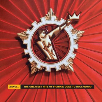 Frankie Goes To Hollywood - Bang!: The Greatest Hits CD