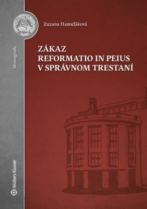 Zákaz reformatio in peius v správnom trestaní