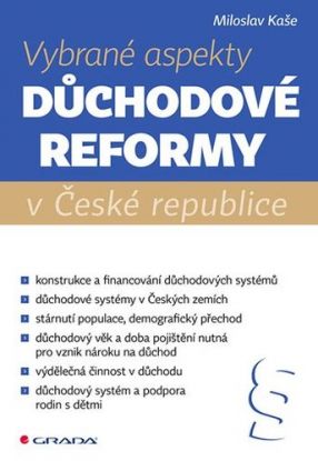 Vybrané aspekty důchodové reformy v České republice