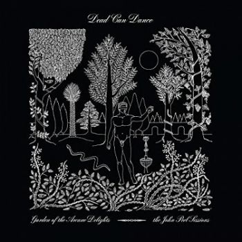 Dead Can Dance - Garden Of The Arcane Delights + Peel Session (Remastered) CD