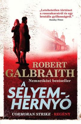 A selyemhernyó - Cormoran Strike 2.