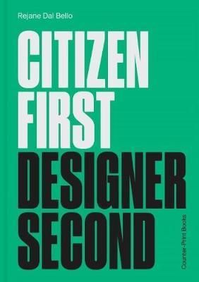 Citizen First, Designer Second