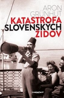 Katastrofa slovenských židov (2. vydanie)