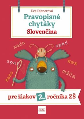 Pravopisné chytáky, Slovenčina: Pre žiakov 2. ročníka základných škôl