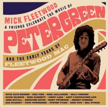 Fleetwood Mick & Friends - Celebrate The Music Of Peter Green And The Early Years Of Fleetwood Mac 2CD