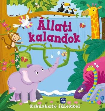 Állati kalandok - Kihúzható fülekkel