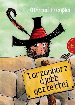 Torzonborz újabb gaztettei