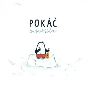 Pokáč - Antarktida CD