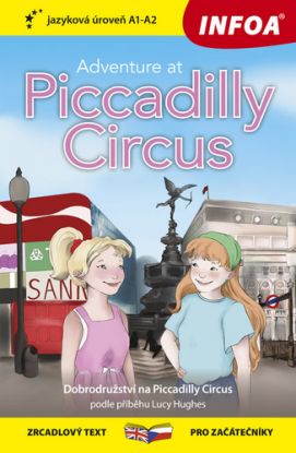 Četba pro začátečníky – Adventure at Piccadilly Circus (A1-A2)