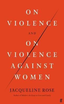 On Violence and On Violence Against Women